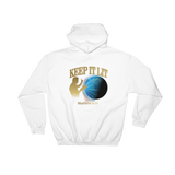 "Keep It Lit" Hooded Sweatshirt (Hoodie)