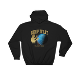 "Keep It Lit" Hooded Sweatshirt (Hoodie)