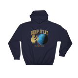 "Keep It Lit" Hooded Sweatshirt (Hoodie)